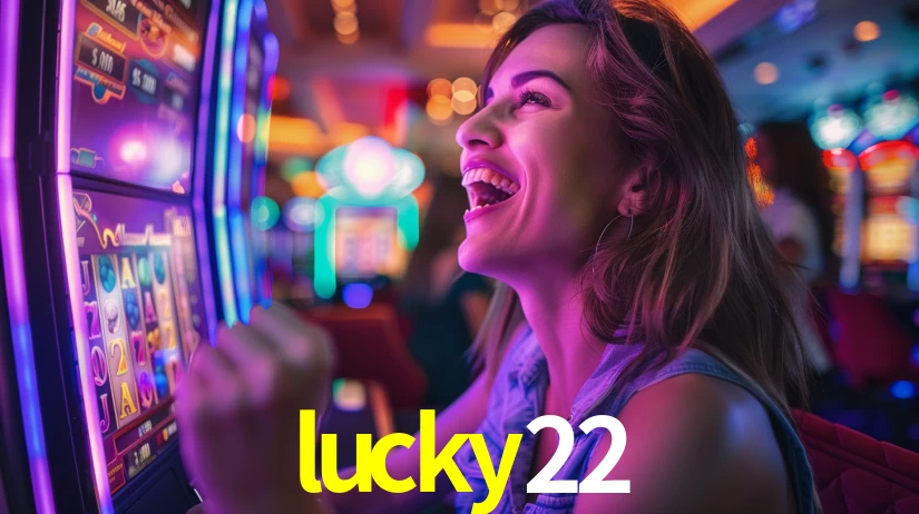 lucky22 - Várias Máquinas Slots E Bônus - lucky22.com
